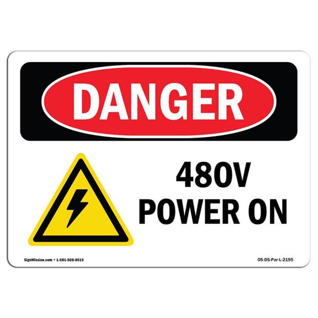 SignMission OS-DS-A-1218-L-2195 12 x 18 in. OSHA Danger Sign - 480V Power On