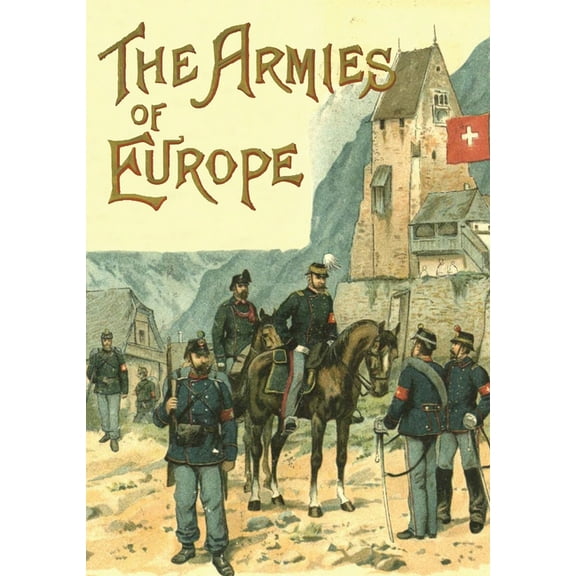 The Armies of Europe Illustrated, (Hardcover)