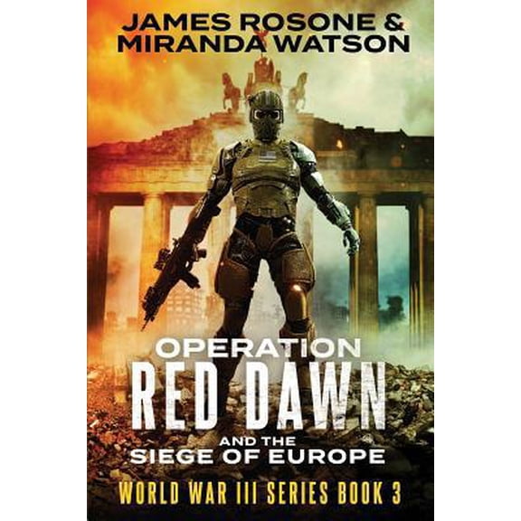 Pre-Owned Operation Red Dawn and the Siege of Europe (Paperback) 1539597717 9781539597711