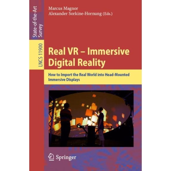 Pre-Owned Real VR – Immersive Digital Reality: How to Import the Real World into Head-Mounted Immersive Displays: 11900 (Lecture Notes in Computer Science, 11900) Paperback
