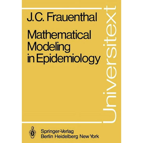 Universitext Mathematical Modeling in Epidemiology, (Paperback)