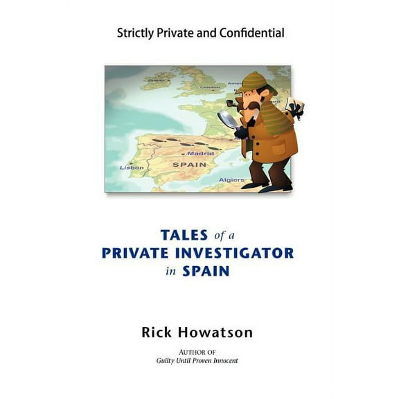 Tales of a Private Investigator in Spain