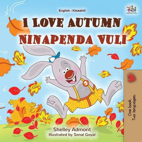 English Swahili Bilingual Collection I Love Autumn (English Swahili Bilingual Children's Book), (Paperback)