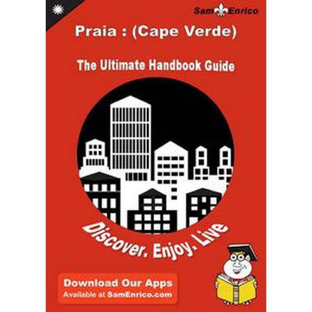 Cape Verde Nylon - Ultimate Handbook Guide to Praia : (Cape Verde) Travel Guide - eBook