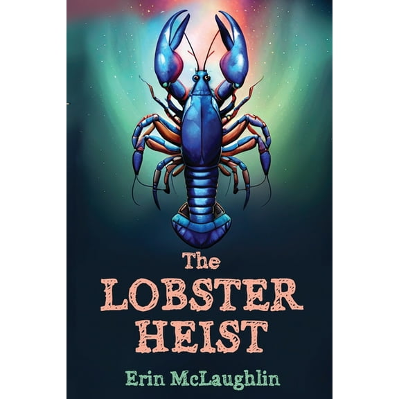 The Lobster Heist, (Paperback)