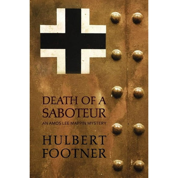 Death of a Saboteur (an Amos Lee Mappin mystery) (Paperback)