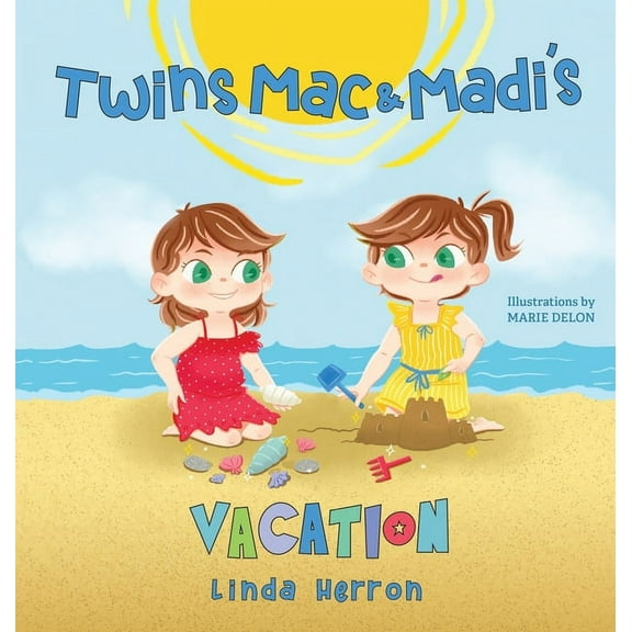 Twins Mac & Madi Twins Mac & Madi's Vacation, Book 3, (Hardcover)
