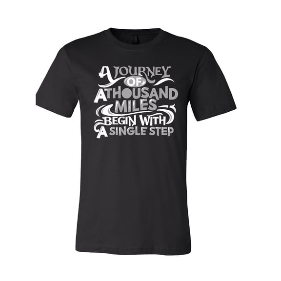 Journey Begins with Single Step T-Shirt