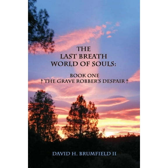 The Last Breath World Of Souls (Paperback)