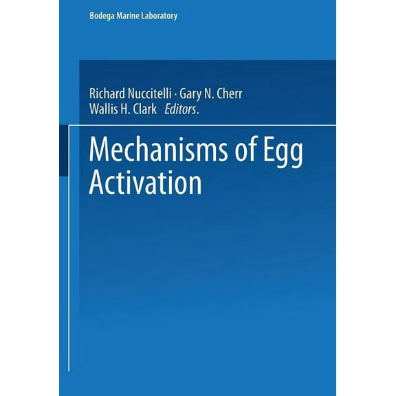 Mechanisms of Egg Activation, (Paperback)