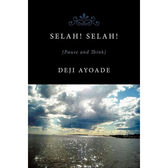 Selah! Selah!!: (Pause and Think). (Paperback)