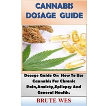 Cannabis Dosage Guide (Paperback)