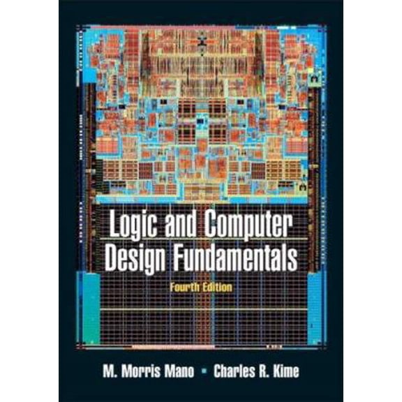 Pre-Owned Logic and Computer Design Fundamentals (4th Edition) (Hardcover) 013198926X 9780131989269