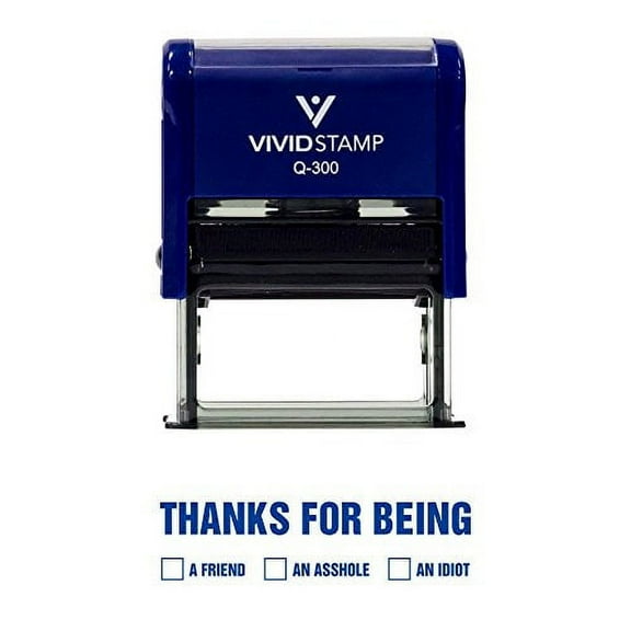 Vivid Stamp Thanks For Being Self Inking Novelty Rubber Stamp (Blue Ink) - Large
