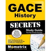 Gace History Secrets Study Guide : Gace Test Review for the Georgia Assessments for the Certification of Educators (Paperback)