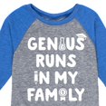 thumbnail image 3 of Instant Message - Genius Runs In My Family - Toddler & Youth Raglan Graphic T-Shirt, 3 of 5