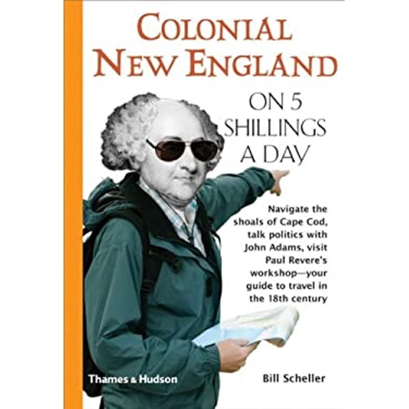 Pre-Owned Colonial New England on 5 Shillings a Day (Paperback) 0500288933 9780500288931