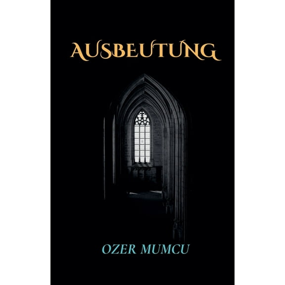 Ausbeutung, (Paperback)