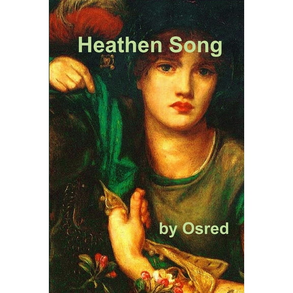Heathen Song (Paperback)