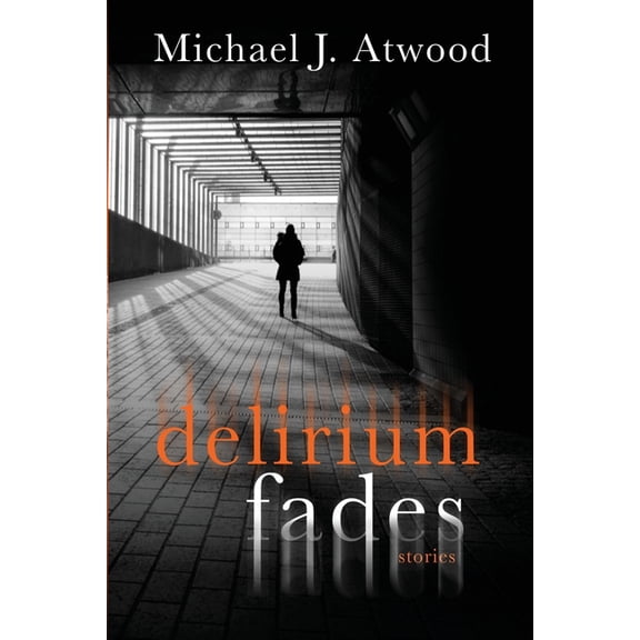 Delirium Fades, (Paperback)