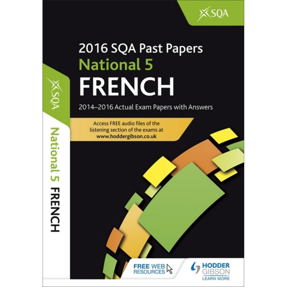 NATIONAL 5 FRENCH 201617 PAST PAPERS