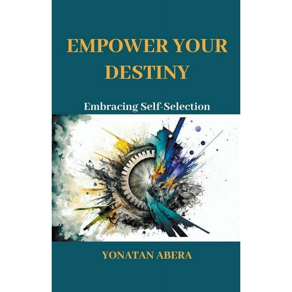 Empower Your Destiny, (Paperback)