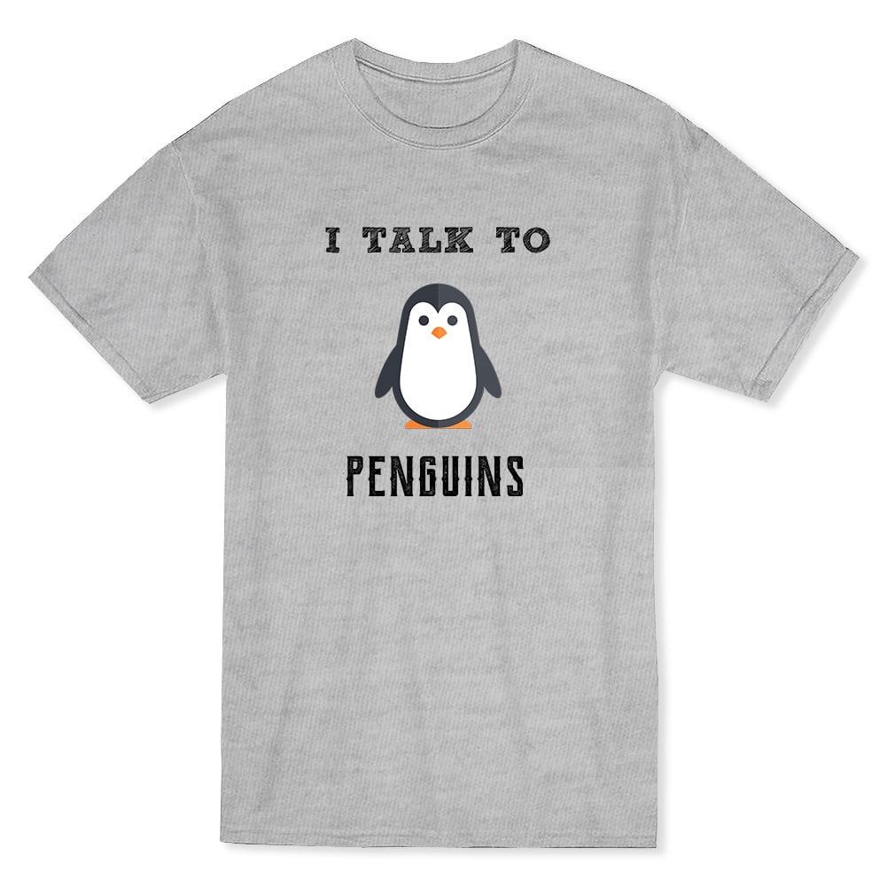 I Talk to Penguins Cute Penguin Design Men's T-shirt | Walmart Canada