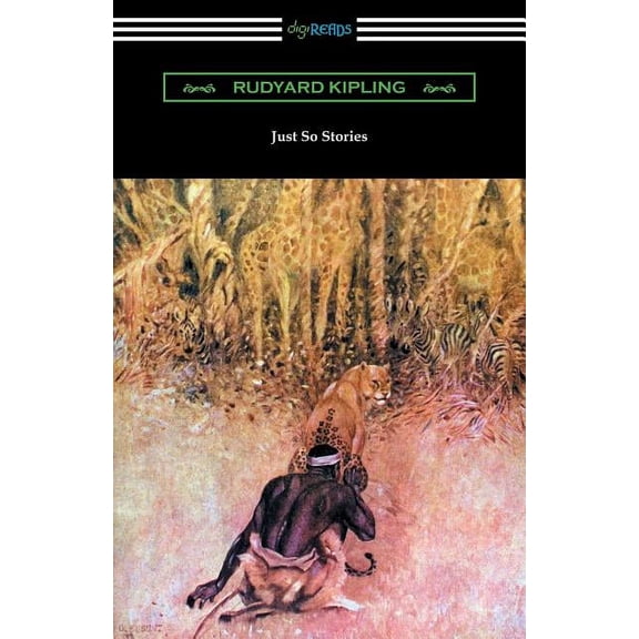 Just So Stories (Illustrated by the Author), (Paperback)