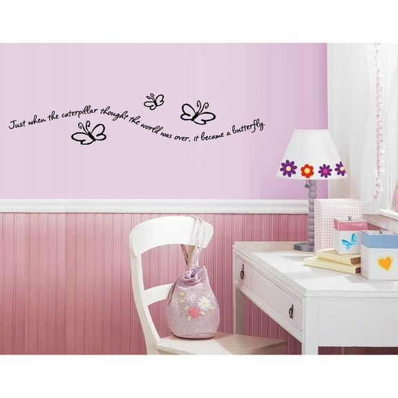 Decal ~ JUST WHEN THE CATERPILLAR THOUGHT ~ WALL DECAL, HOME DECOR 7" X 35"