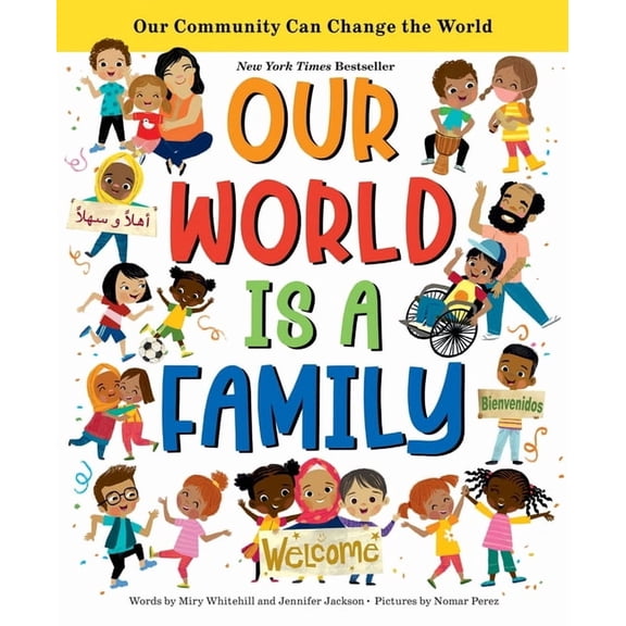 Our World Is a Family: Our Community Can Change the World, (Hardcover)
