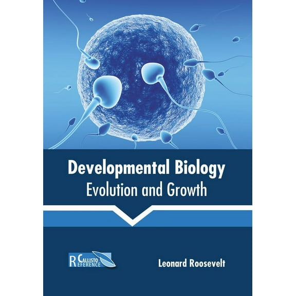 Developmental Biology: Evolution and Growth (Hardcover)