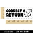 thumbnail image 2 of Correct and Return School Teacher Self-Inking Rubber Stamp Ink Stamper for Business Office - Black Ink - Small 1-1/2 Inch, 2 of 7