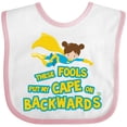 thumbnail image 3 of Inktastic These Fools Put My Cape on Backwards Funny Girls Baby Bib, 3 of 4