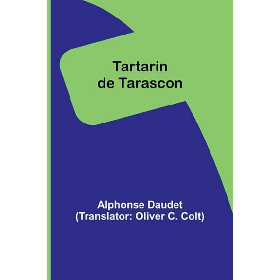 Tartarin de Tarascon, (Paperback)