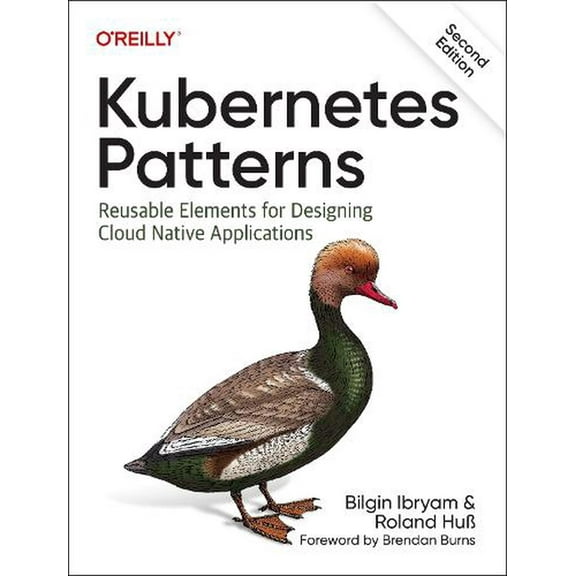 Kubernetes Patterns: Reusable Elements for Designing Cloud Native Applications (Paperback)