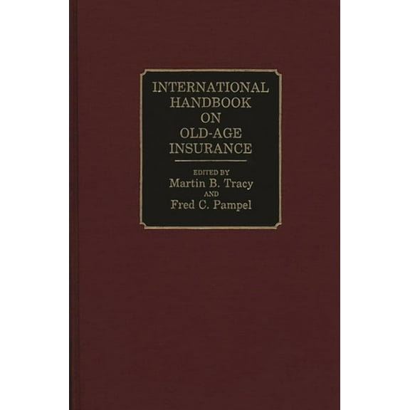 International Handbook on Old-Age Insurance, (Hardcover)