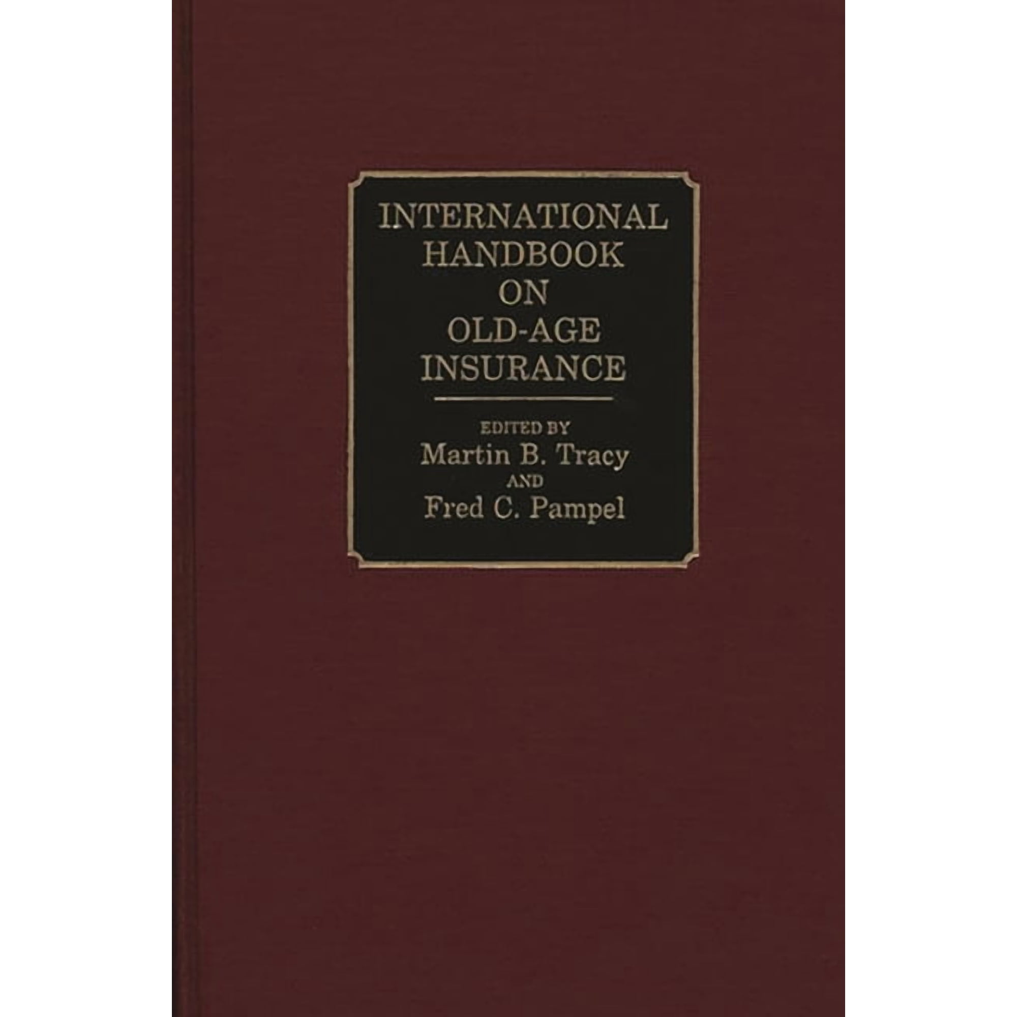 International Handbook on Old-Age Insurance (Hardcover)