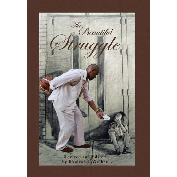 The Beautiful Struggle (Hardcover)