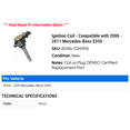thumbnail image 2 of Ignition Coil - Compatible with 2006 - 2011 Mercedes-Benz E350 2007 2008 2009 2010, 2 of 2