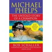 Angle View: Michael Phelps: The Untold Story of a Champion [Paperback - Used]