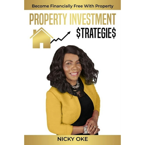 Property Investment Strategies: Become Financially Free with Property