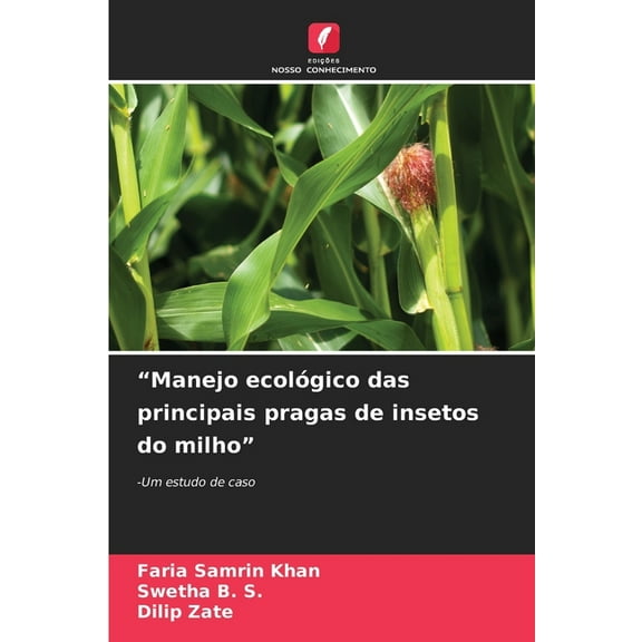 "Manejo ecológico das principais pragas de insetos do milho", (Paperback)