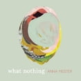 thumbnail image 1 of Pre-Owned What Nothing (Paperback) 1951979117 9781951979119, 1 of 1