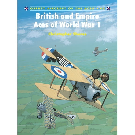 Aircraft of the Aces: British and Empire Aces of World War 1 (Paperback)