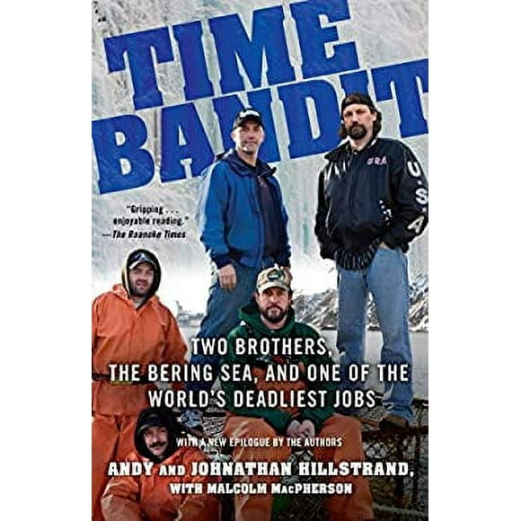 Pre-Owned Time Bandit : Two Brothers, the Bering Sea, and One of the World's Deadliest Jobs 9780345504128