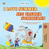 English Danish Bilingual Collection I Love Summer (English Danish Bilingual Children's Book), (Paperback)