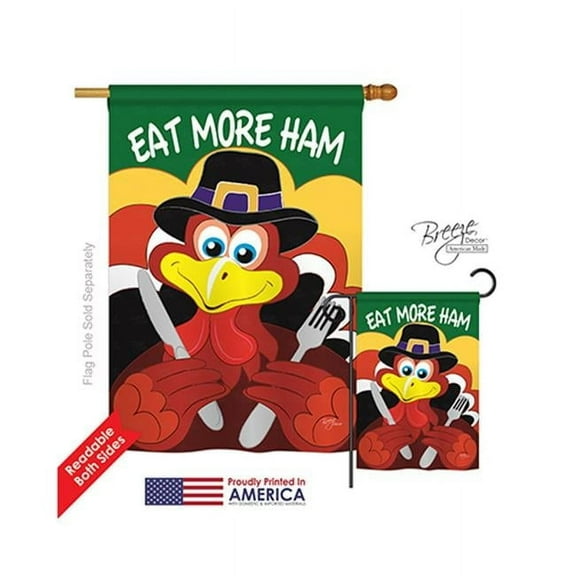 Breeze Decor 13034 Thanksgiving Eat More Ham 2-Sided Vertical Impression House Flag - 28 x 40 in.