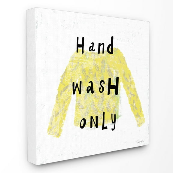 The Stupell Home Decor Collection Hand Wash Only Yellow Sweater Wall Art