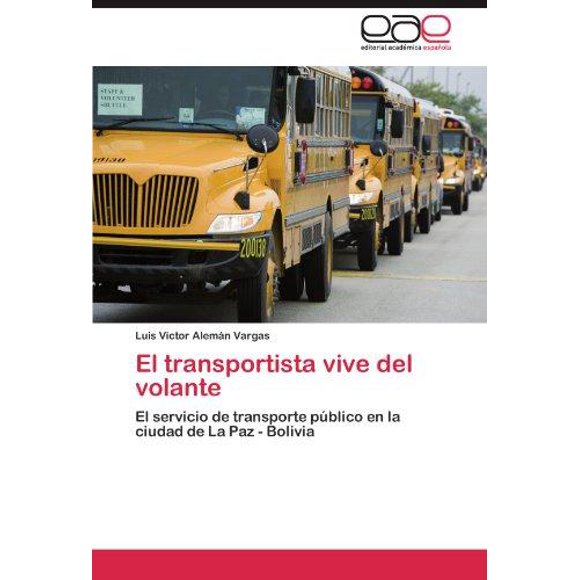 El Transportista Vive del Volante