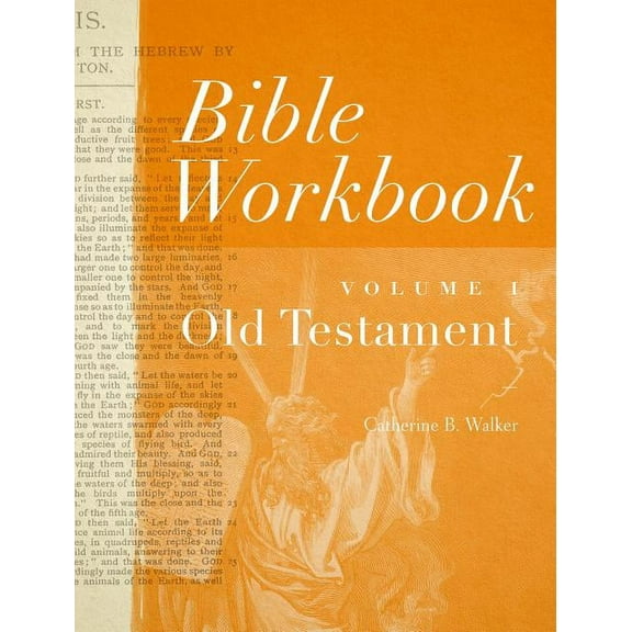 Bible Workbook Volume 1 Old Testament: Volume 1, (Paperback)